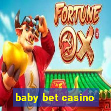 baby bet casino